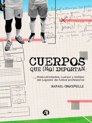 cover image of Cuerpos que [no] importan
